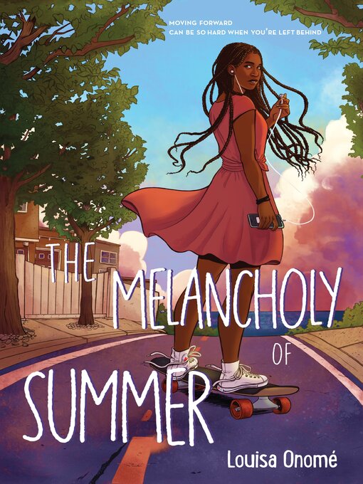 Title details for The Melancholy of Summer by Louisa Onomé - Available